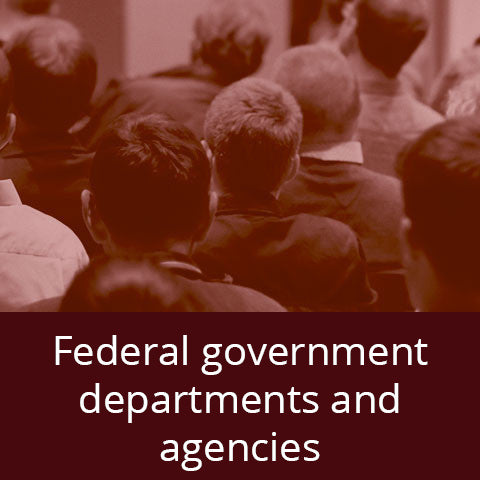 Federal government departments and agencies